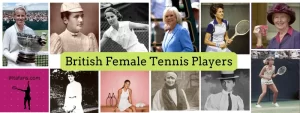 Best British Female Tennis Players of All Time