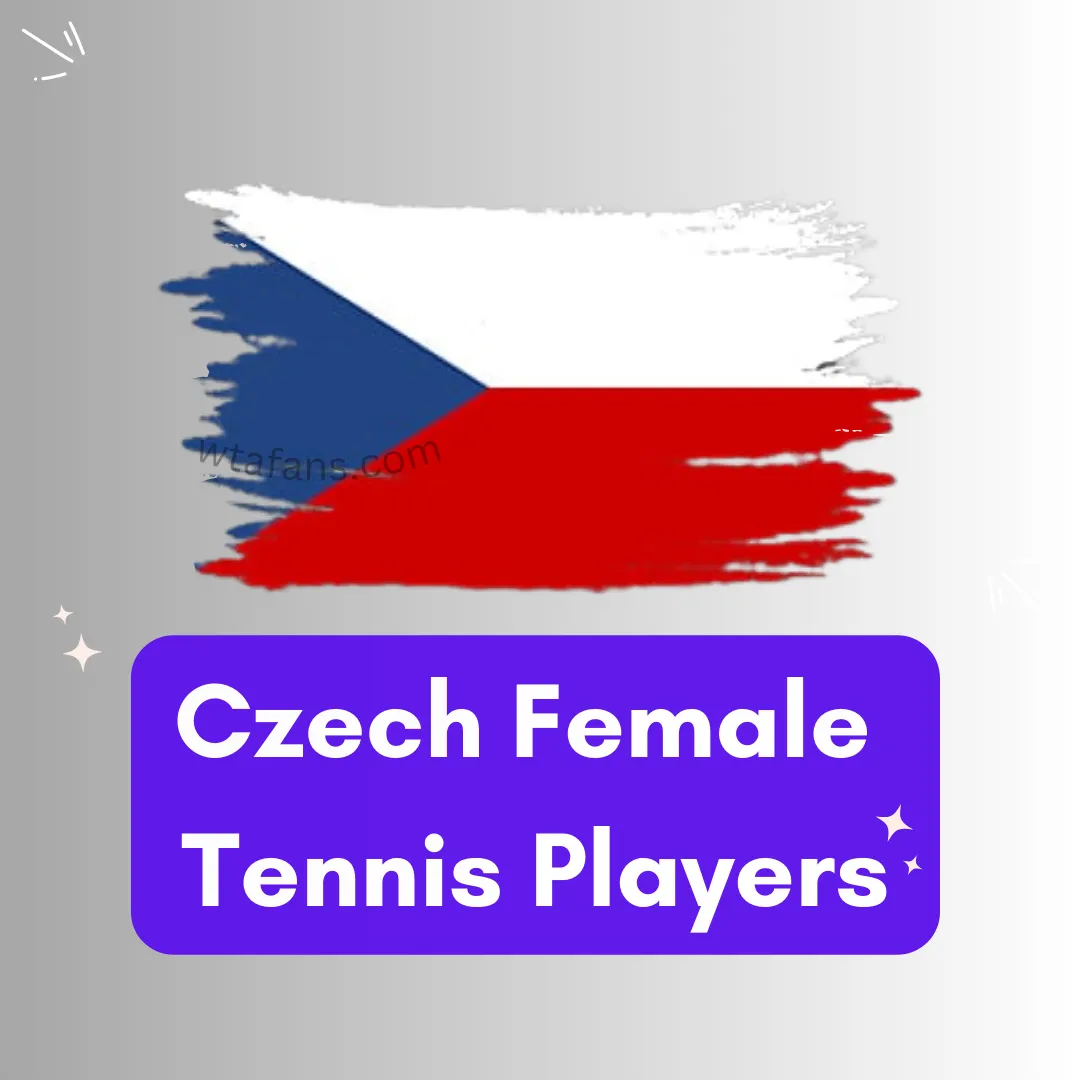 Czech Female Tennis Players